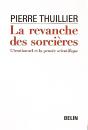 La Revanche Des Sorcières : L'Irrationnel Et La Pensée Scientifique - Preview