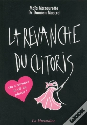 La Revanche Du Clitoris