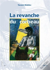 La Revanche Du Corbeau