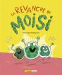La Revanche Du Moisi - Preview