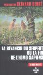 La Revanche Du Serpent Ou La Fin De L'Homo Sapiens - Preview