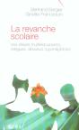 La Revanche Scolaire Des Eleves Multiredoublants, Relegues, Devenus Surdiplomes - Preview