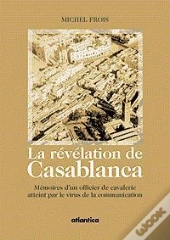 La Revelation De Casablanca
