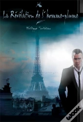 La Révélation De L'Homme Plume