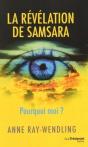 La Révélation De Samsara ; Pourquoi Moi ? - Preview