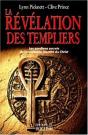 La Révélation Des Templiers : Les Gardiens Secrets De La Véritable Identité Du Christ - Preview