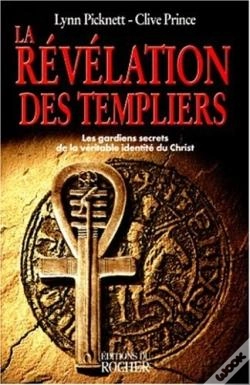 Capa do artigo La Révélation Des Templiers : Les Gardiens Secrets De La Véritable Identité Du Christ