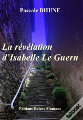 La Révélation D'Isabelle Le Guern