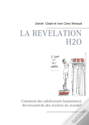 Capa do artigo La Révélation H2o ; Comment Des Adolescents Boutonneux Deviennent-Ils Des Maitres Du Monde?