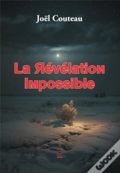 La Revelation Impossible
