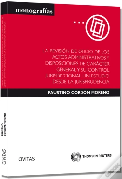 Capa do artigo La Revisión De Oficio De Los Actos Administrativos Y Disposiciones De Carácter General Y Su Control
