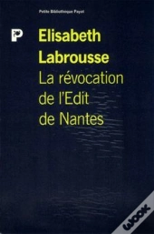 La Revocation De L'Edit De Nantes