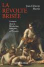 La Révolte Brisée ; Femmes Dans La Révolution Française Et L'Empire - Preview
