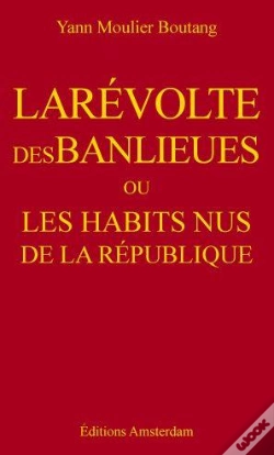 Capa do artigo La Révolte Des Banlieues Ou Les Habits Nus De La République