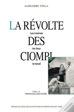 Capa do artigo La Révolte Des Ciompi ; Les Hommes, Les Lieux, Le Travail