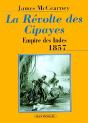 La Révolte Des Cipayes ; Empire Des Indes 1857 - Preview