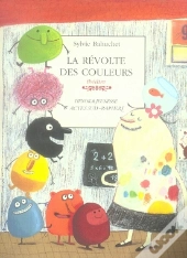 La Révolte Des Couleurs