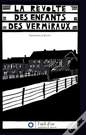 La Revolte Des Enfants Des Vermiraux