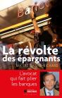 La Révolte Des Épargnants ; L'Avocat Qui Fait Plier Les Banques - Preview