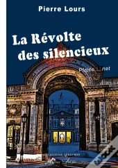La Révolte Des Silencieux ; Pl@Ce... Net