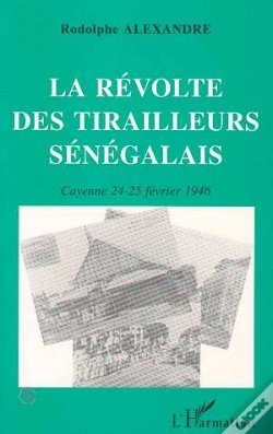 Capa do artigo La Révolte Des Tirailleurs Sénégalais