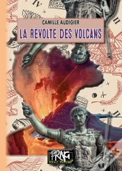 Capa do artigo La Révolte Des Volcans