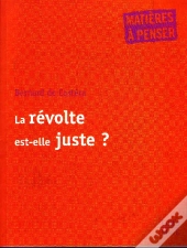 La Révolte Est-Elle Juste ?