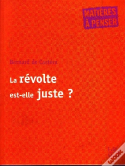Capa do artigo La Révolte Est-Elle Juste ?