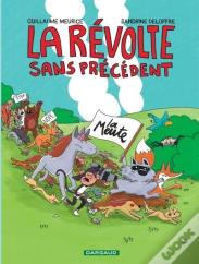 La Révolte Sans Précèdent