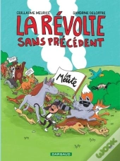 La Révolte Sans Précèdent