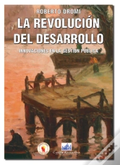 Capa do artigo La Revolución Del Desarrollo.Innovaciones En La Gestión Pública