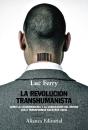 La Revolución Transhumanista - Preview
