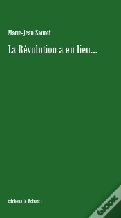 Capa do artigo La Revolution A Eu Lieu...