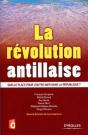 La Révolution Antillaise ; Quelle Place Pour L'Outre-Mer Dans La République ? - Preview