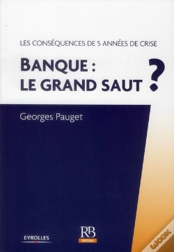 Capa do artigo La Revolution Bancaire - Les Consequences De Cinq Annees De Crise Financiere