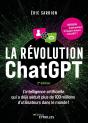 La Révolution Chatgpt : L'Intelligence Artificielle Qui A Déjà Séduit Plus De 100 Millions D'Utilisateurs Dans Le Monde ! (2e Édition) - Preview