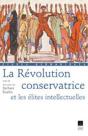 La Révolution Conservatrice Et Les Élites Intellectuelles - Preview