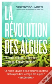 Capa do artigo La Révolution Des Algues : Nourrir, Soigner, Fabriquer, Protéger L