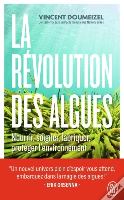 Capa do artigo La Révolution Des Algues : Nourrir, Soigner, Fabriquer, Protéger L'Environnement