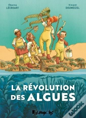 La Révolution Des Algues