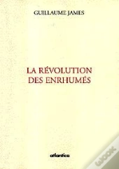 La Revolution Des Enrhumes
