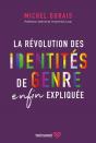 La Révolution Des Identités De Genre Enfin Expliquée - Preview