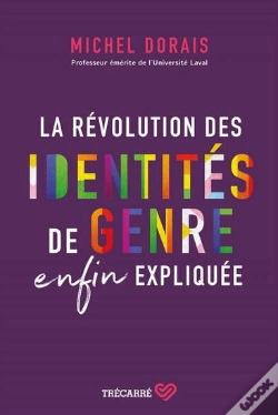 Capa do artigo La Révolution Des Identités De Genre Enfin Expliquée