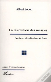 Capa do artigo La Revolution Des Messies ; Judaisme Christianisme Et Islam
