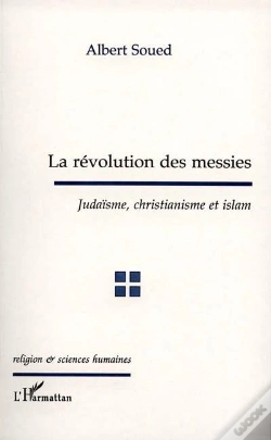 Capa do artigo La Revolution Des Messies ; Judaisme Christianisme Et Islam