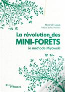 La Révolution Des Mini-Forêts : La Méthode Miyawaki