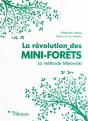 La Révolution Des Mini-Forêts : La Méthode Miyawaki - Preview