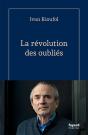 La Révolution Des Oubliés - Preview