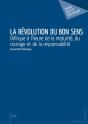 La Révolution Du Bon Sens ; L'Afrique À L'Heure De La Maturité, Du Courage Et De La Responsabilité - Preview
