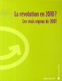 La Révolution En 2010 ? Les Vrais Enjeux De 2007 - Preview
